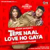 Tu Mohabbat Hai (From "Tere Naal Love Ho Gaya") [Jhankar] - Single album lyrics, reviews, download