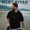 Olsun - Mert Kiyak lyrics