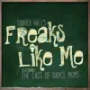 Stream & download Freaks Like Me (feat. Mack Z & the ALDC) - Single