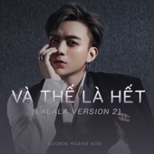 Và Thế Là Hết (Lalala Version 2) artwork