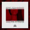 Offline - Single album lyrics, reviews, download