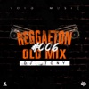 Reggaeton Old Mix #006 - Single