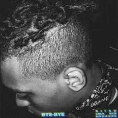Bye-Bye - Single by Bitsu, Lala &ce & NxxxxxS album reviews, ratings, credits