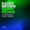 Happy People (Michael Gray Remix) - Single album lyrics, reviews, download
