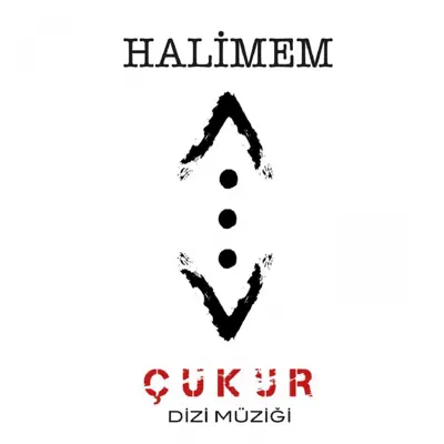 Halimem (Çukur Dizi Müziği) - Single - Zara