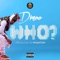 Who ? - Dremo lyrics