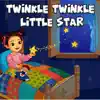 Twinkle Twinkle Little Star - Single album lyrics, reviews, download