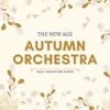 The New Age Autumn Orchestra - Fall Vacation Vibes