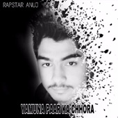 Rapstar Anuj - Yamuna Paar Ka Chhora