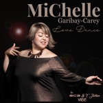 Michelle Garibay-Carey - Just to Be with You