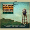 New Moon Jelly Roll Freedom Rockers - Shake It and Break It (feat. Jimbo Mathus)