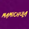 Stream & download Mamichula (Remix) - Single