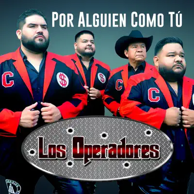Por Alguien Como Tú - Single - Los Operadores