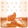 Broken Heart Breaks - Single