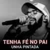 Tenha Fé no Pai - Single