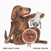 New Salty Dog - Dear Do You Love Me?