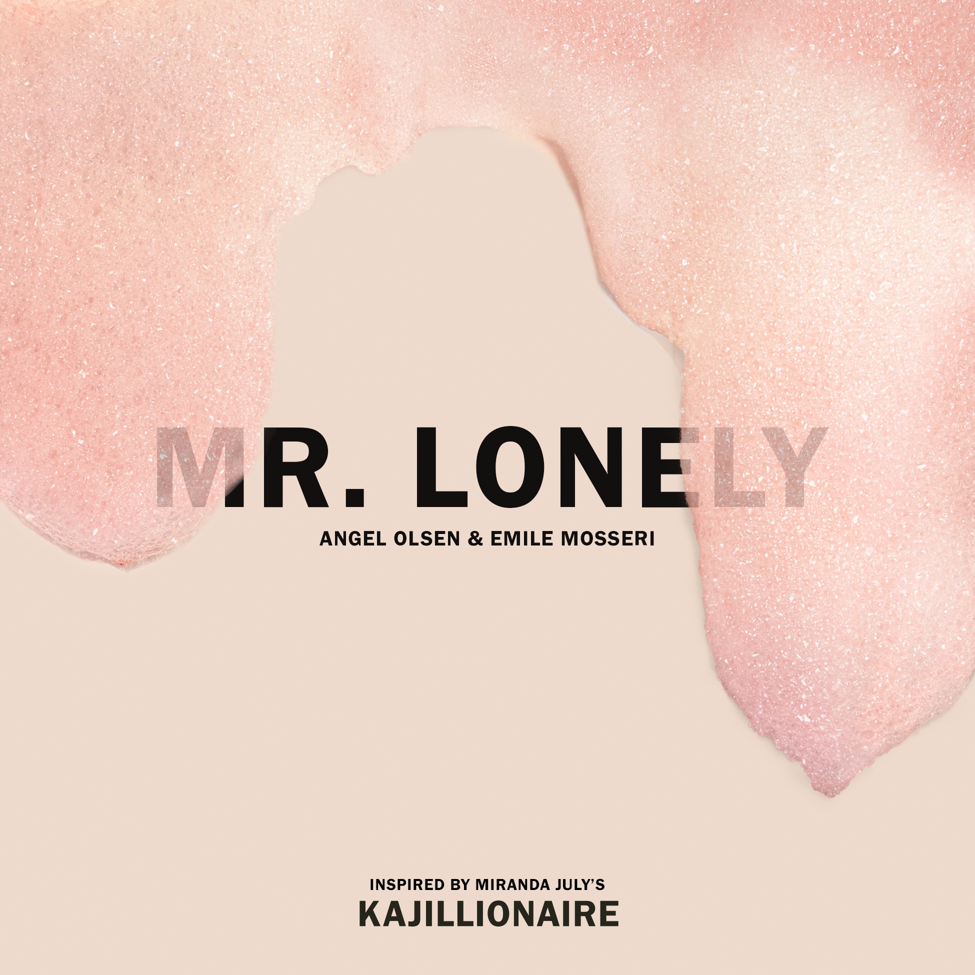 Angel Olsen & Emile Mosseri - Mr. Lonely - Single