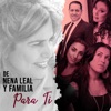 De Nena Leal Y Familia Para ti