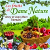 Les fruits de Dame Nature