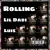 Rolling (feat. Lil Dabi) - Single album lyrics, reviews, download