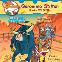 Geronimo Stilton - Geronimo Stilton: Books 20 & 21 : #20 Surf's Up, Geronimo!; #21 The Wild, Wild West artwork