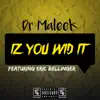 Iz You Wid It (feat. Eric Bellinger) - Single album lyrics, reviews, download