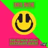 Stream & download The Human Being (Greyhawk Remix) - Single