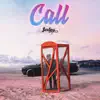 Stream & download Call - Single