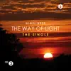 Hess: The Way of Light - Single album lyrics, reviews, download
