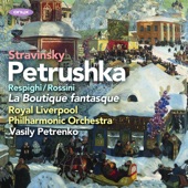 Stravinsky: Petrushka, Rossini - Respighi: La Boutique Fantasque artwork