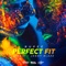 Perfect Fit - Single
