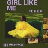 Girl Like Me (feat. H.E.R.) artwork