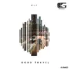 Stream & download Good Travel - Single