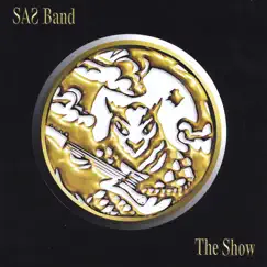 The Show by Sas band album reviews, ratings, credits