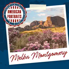 American Portraits: Melba Montgomery by Melba Montgomery album reviews, ratings, credits