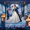 Silver Skates (Original Motion Picture Soundtrack)