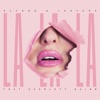 La la La (feat. Scarlett Quinn) - Single