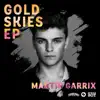 Stream & download Gold Skies - EP