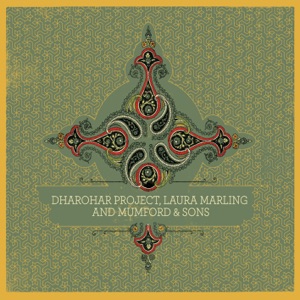 Dharohar Project, Laura Marling & Mumford & Sons - EP