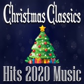 Christmas Classic Hits 2020 Music artwork