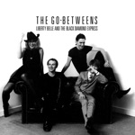 The Go-Betweens - Twin Layers of Lightning