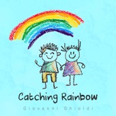 Catching Rainbow artwork