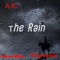 The Rain (feat. $upavillian & Trip Rezin) - Ajc lyrics