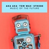 Music of the Future - Single