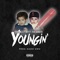 Youngin' (feat. Tha Bandito) - DJ Lazzzy Boy lyrics