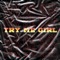 Try Me Girl - Tony Lavelle lyrics