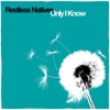 Only I Know - Single