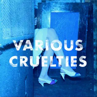 descargar álbum Various Cruelties - Various Cruelties