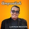 Ampunilah - Lukman Redista lyrics