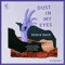 Dust in My Eyes - FaderX lyrics